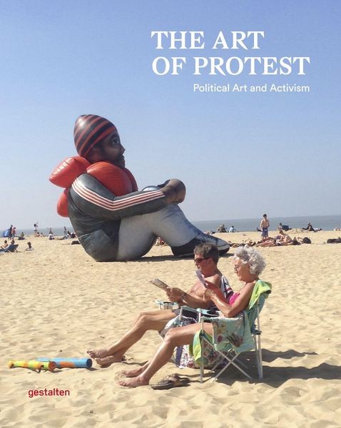 The Art of Protest Gestalten